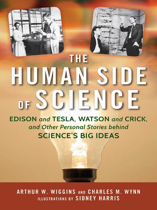 Title details for Human Side of Science by Arthur W. Wiggins - Available
